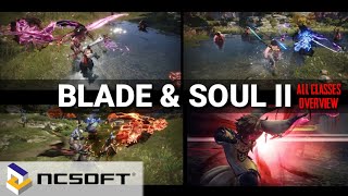 Blade amp Soul 2 All Classes Overview  NCSOFT [upl. by Ahsienom]