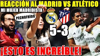 REACCIONES DE UN HINCHA Real Madrid vs Atlético de Madrid 53 QUE PARTIDAZO [upl. by Lubin981]