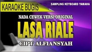 Karaoke bugis lasa riale  cipt alfiansyah [upl. by Dj]