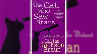 The Cat Who Saw Stars by Lilian Jackson Braun The Cat Who 21  Cozy Mysteries Audiobook [upl. by Suhpesoj]