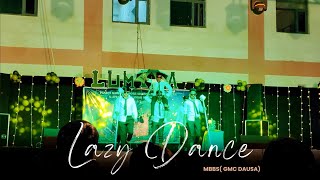 Gmc Dausa  Lazy dance by mbbs students  expressionless dance  freshers party  lumina 2k24 [upl. by Aggappe819]