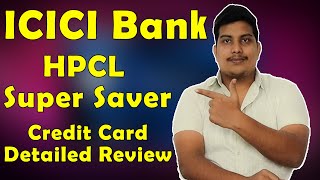 ICICI Bank HPCL Super Saver Credit Card  Detailed Review [upl. by Tanberg28]