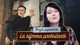 La Riforma protestante  Storia moderna [upl. by Lull]