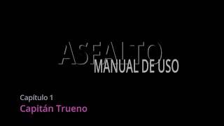 Capitulo 1 Asfalto Manual de Uso Capitán Trueno [upl. by Stout256]