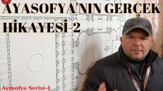 Ayasofyanın Gerçek Hikayesi2  Ayasofya Serisi  4 [upl. by Anton]