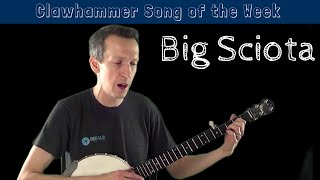 Clawhammer Banjo  Song and Tab of the Week quotBig Sciotaquot [upl. by Anwahsar26]