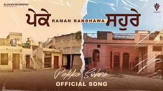 Pekke Sohre Lyrical Video Raman Randhawa  Black Virus Music  Latest Punjabi Song [upl. by Mannes]