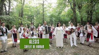 ALESIS  SUFLET DE ROMAN [upl. by Adnahcal374]