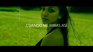 Chapa C  Cuando Me Miras Así  Video Lyric [upl. by Noired]