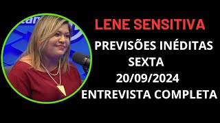 LENE SENSITIVA PREVISÕES INÉDITAS SEXTA 20092024 ENTREVISTA COMPLETA lenesensitiva sensitiva [upl. by Docilla]