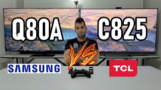 Samsung Q80A vs TCL C825 ¿Cuál es mejor Smart TVs 4K QLED Mini LED FullArray [upl. by Deerc322]