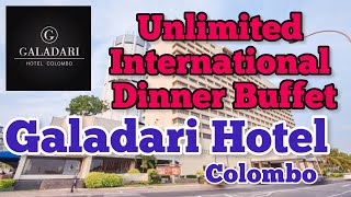 Unlimited International Dinner Buffet Galadari Hotel Hotel Colombo😱🤩😍 [upl. by Esyla388]