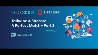 Tailwind and Sitecore a Perfect Match  Part 3 [upl. by Edwin]