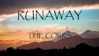 Runaway  The Corrs Lyrics [upl. by Sansbury]