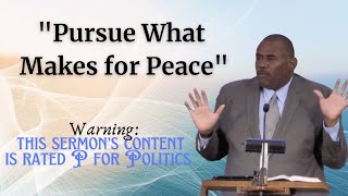 Pursue What Makes for Peace [upl. by Oibaf]