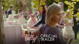 Tully 2018  Official Movie Trailer [upl. by Stannfield]