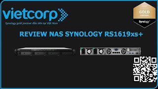 Review NAS Synology RS1619xs  Vietcorpcom [upl. by Cowan]