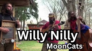 Willy Nilly 2019 Live Stream by MoonCats [upl. by Adnat872]