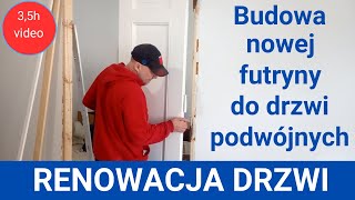 Budowa nowej futryny do drzwi podwójnych Renowacja drzwi w kamienicy Odnawianie drzwi [upl. by Nylakcaj428]