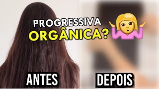 PROGRESSIVA ORGÂNICA ALISA MESMO O CABELO É BOA ANTES E DEPOIS por Julia Doorman [upl. by Inna985]