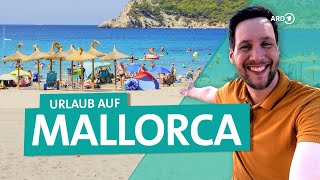 Was kostet Urlaub auf Mallorca Palma die Playa und Highlights der BalearenInsel  ARD Reisen [upl. by Rehnberg601]