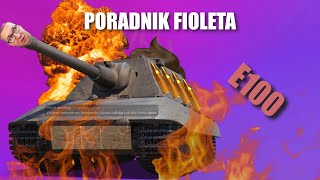 Poradnik fioleta  E100  World Of Tanks [upl. by Natal]