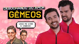 GÊMEOS NO AMOR  Debochando [upl. by Berg]