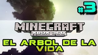 Minecraft 360  El Arbol de la Vida 3  La primer Prueba [upl. by Elimac]