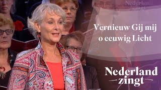 Vernieuw Gij mij o eeuwig Licht  Nederland Zingt [upl. by Eirrehc170]