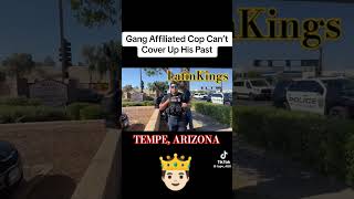 Arizona Cop has ties as being a EX Latino Kings Member latinoKings LatinoGangs DR arizonaLIFE [upl. by Matthieu]