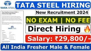 Tata Steel Recruitment 2024  Tata Steel Company Job Vacancy 2024  Private Company Job Vacancy 2024 [upl. by Senior]