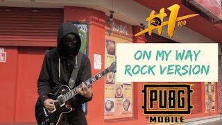 On My Way  Rock Cover  Alan Walker  By Jeje GuitarAddict PUBGMONMYWAYCOVER [upl. by Zelikow871]