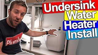 UNDERSINK WATER HEATER INSTALL  Kingspan Undersink Heater [upl. by Augie]