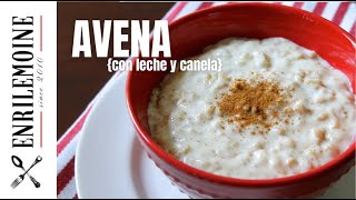 Cómo hacer avena con leche y canela byenrilemoine [upl. by Pascoe]