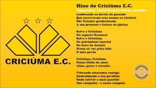 Hino do Criciúma Esporte Clube  Oficial [upl. by Steinke]