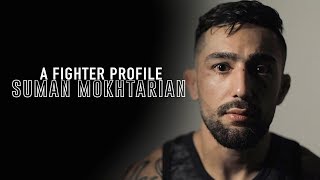 A Fighter Profile  Suman Mokhtarian [upl. by Arriat]