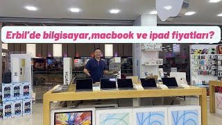 ErbilKürdistan’da 2022 Bilgisayar 💻 Macbook ve İpad fiyatlatı [upl. by Maro]