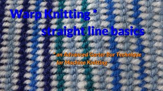 Warp Knitting Basics [upl. by Emarej642]