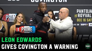 Leon Edwards “Colby Covington is as good as dead tomorrow” for dad comments [upl. by Annehcu]