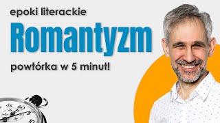 Romantyzm  Epoki literackie w 5 minut  matura maturazpolskiego maturanamaksa [upl. by Nate]