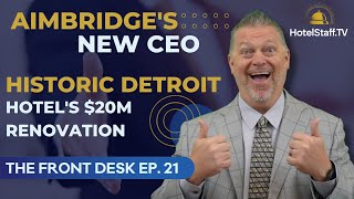 Aimbridges New CEO Shares Growth Plans After Major Leadership Overhaul  AND MORE  HotelStafftv [upl. by Stralka]