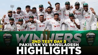 Full Highlights  Pakistan vs Bangladesh  2nd Test Day 5 2024  PCB  M8A1K [upl. by Ennirac324]