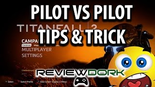 Pilot Vs Pilot Titanfall 2  Tips and Tricks Multiplayer Gameplay [upl. by Arracahs]