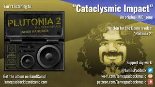 quotCATACLYSMIC IMPACTquot  Plutonia 2 OST 2008 [upl. by Stanhope]