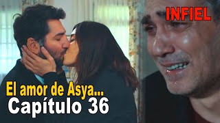 Infiel Capítulo 36 Español  Infiel Serie Turca En Español Latino  El amor de Asya [upl. by Assened257]