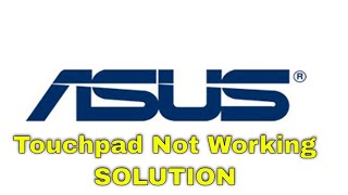 Asus Touchpad Not Working Windows 1011 SOLUTION [upl. by Glarum907]