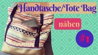 HandtascheTote Bag selber nähen  Einfache Nähanleitung für Anfänger [upl. by Ybsorc287]