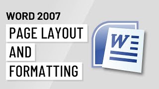 Word 2007 Page Layout and Formatting [upl. by Amoreta778]