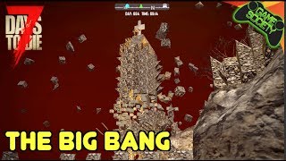 7D2D  The Big Bang E171  Game Society [upl. by Socha627]