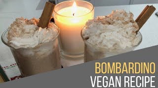 Bombardino Vegan Recipe [upl. by Levon]